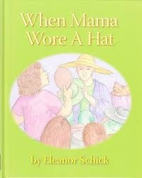 When Mama Wore a Hat book cover